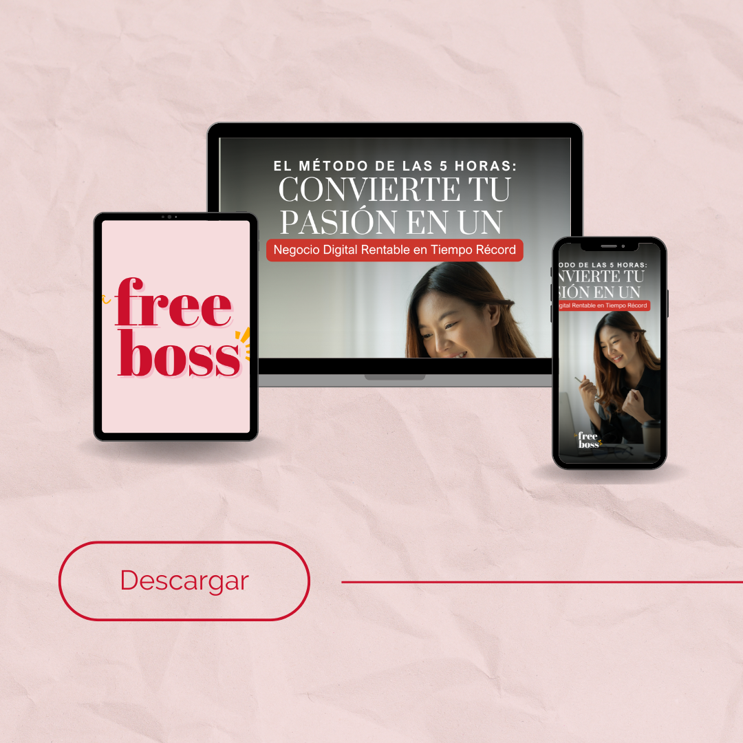 El Método de las 5 Horas: Convierte Tu Pasión en un Negocio Digital Rentable en Tiempo Récord